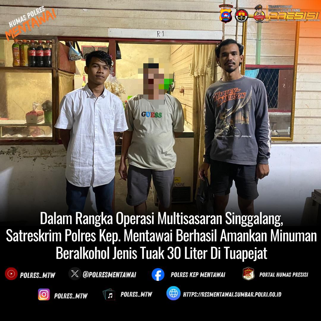 Dalam Rangka Operasi Multisasaran Singgalang, Satreskrim Polres Kep. Mentawai Berhasil Amankan Minuman Beralkohol Jenis Tuak 30 Liter