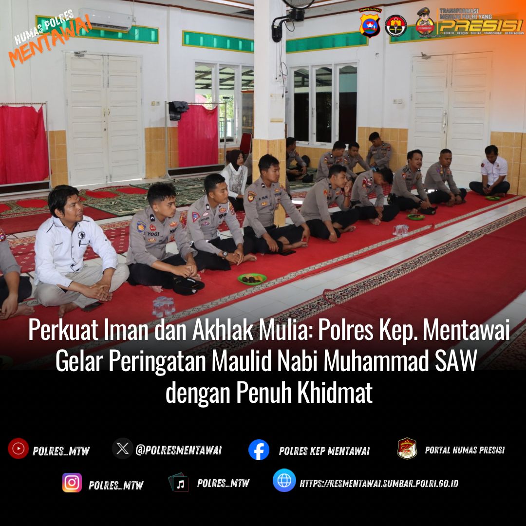 Perkuat Iman dan Akhlak Mulia: Polres Kep. Mentawai Gelar Peringatan Maulid Nabi Muhammad SAW dengan Penuh Khidmat