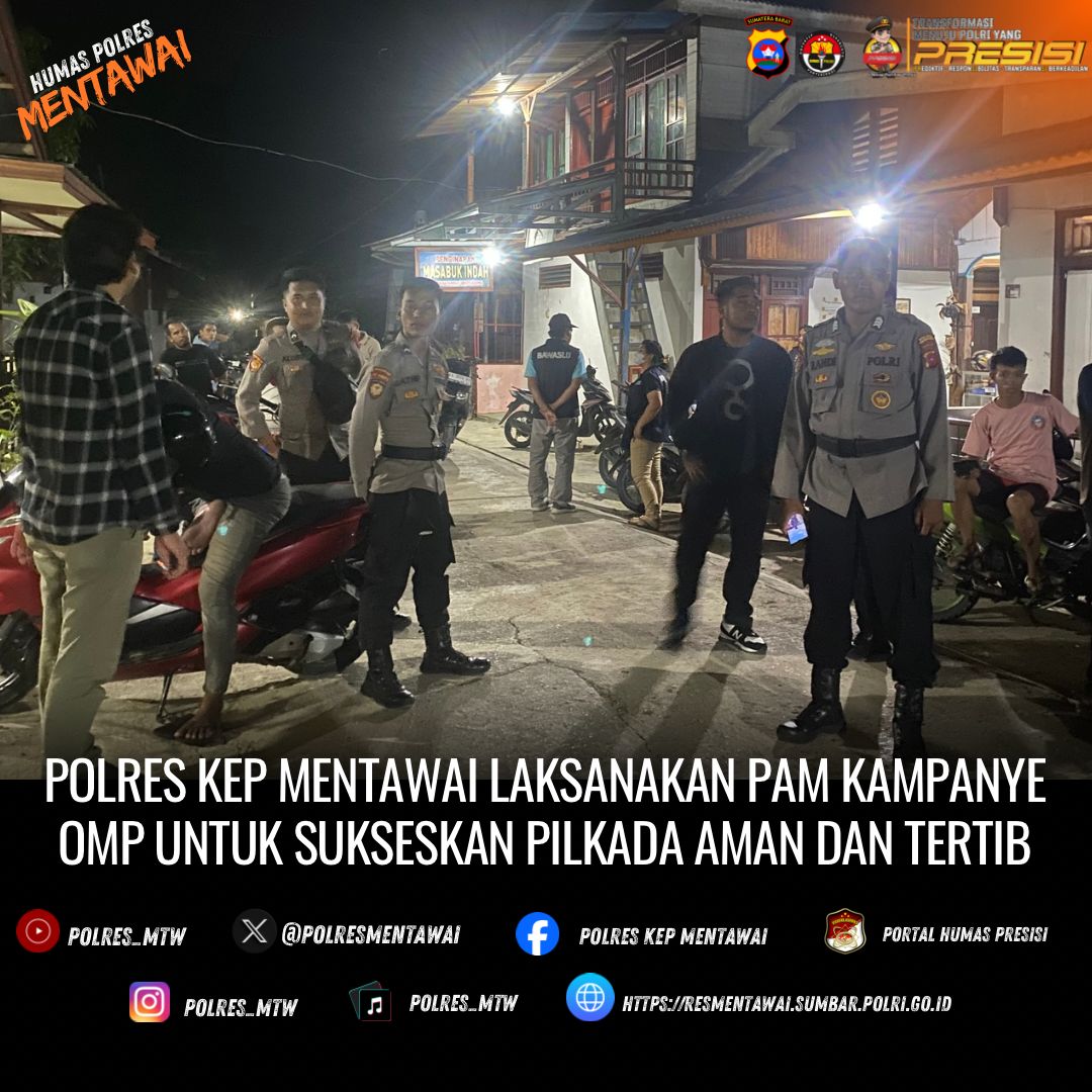 Polres Kepulauan Mentawai melaksanakan Pengamanan Kampanye Operasi Mantap Praja (OMP)